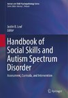 Handbook of Social Skills and Autism Spectrum Disorder