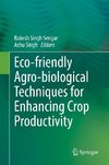 Eco-friendly Agro-biological Techniques for Enhancing Crop Productivity