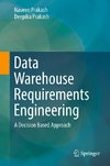 Data Warehouse Requirements Engineering