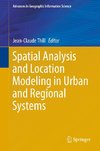 Spatial Analysis and Location Modeling in Urban and Regional Systems