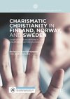 Charismatic Christianity in Finland, Norway, and Sweden