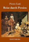 Reise durch Persien