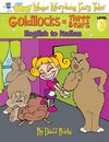 GOLDILOCKS AND THE THREE BEARS