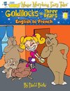 GOLDILOCKS AND THE THREE BEARS