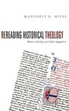 Rereading Historical Theology