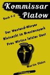 Kommissar Platow - Buch 4-6.