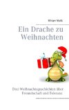 Ein Drache zu Weihnachten