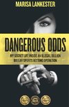 Dangerous Odds