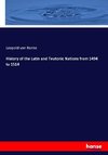 History of the Latin and Teutonic Nations from 1494 to 1514