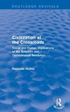 Civilization at the Crossroads