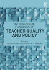 International Handbook of Teacher Quality and Policy