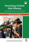 Practicing Critical Oral History