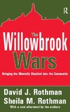 The Willowbrook Wars