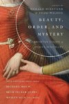 Beauty, Order, and Mystery