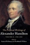 The Political Writings of Alexander Hamilton