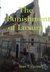 The Punishment of Luxury