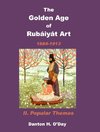 The Golden Age of Rubaiyat Art  II. Popular Themes