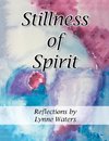 Stillness of Spirit