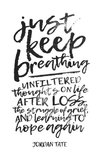 Just Keep Breathing