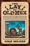 The Lay of Old Hex