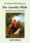 Der Amerika-Müde