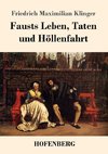 Fausts Leben, Taten und Höllenfahrt