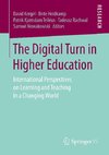 The Digital Turn in Higher Education