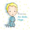 Au dodo, Hugo / A l'eau, Margaux