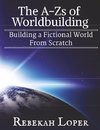 The A-Zs of Worldbuilding