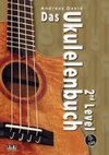 Das Ukulelenbuch. 2nd Level