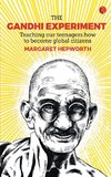 The Gandhi Experiment