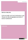 Leben in Stadt und Land. Sachanalyse zum Thema für den Geographieunterricht 5. Klasse Gymnasium