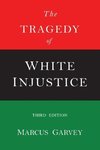 The Tragedy of White Justice