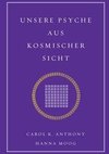 Unsere Psyche aus kosmischer Sicht