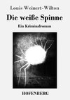 Die weiße Spinne