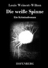 Die weiße Spinne