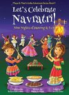 Let's Celebrate Navratri! (Nine Nights of Dancing & Fun) (Maya & Neel's India Adventure Series, Book 5)