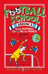 Football School Season 2: Where Football Explains the World