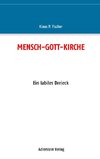 MENSCH-GOTT-KIRCHE