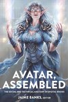 Avatar, Assembled