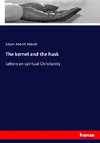 The kernel and the husk