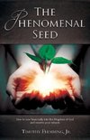 The Phenomenal Seed