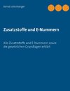 Zusatzstoffe und E-Nummern