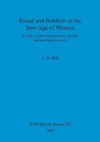 Ritual and Rubbish in the Iron Age of Wessex