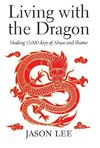 Living with the Dragon