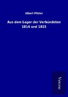 Aus dem Lager der Verbündeten 1814 und 1815