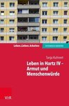 Leben in Hartz IV - Armut und Menschenwürde