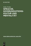 Sprache, Kommunikationskultur und Mentalität