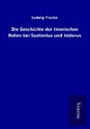 Die Geschichte der tironischen Noten bei Suetonius und Isidorus