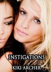 Instigations